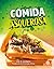 Comida asquerosa/ Gross and...