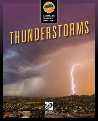 Thunderstorms (Library of Natural Disasters)