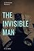 The Invisible Man A Grotesque Romance