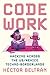 Code Work: Hacking across the US/México Techno-Borderlands (Princeton Studies in Culture and Technology)