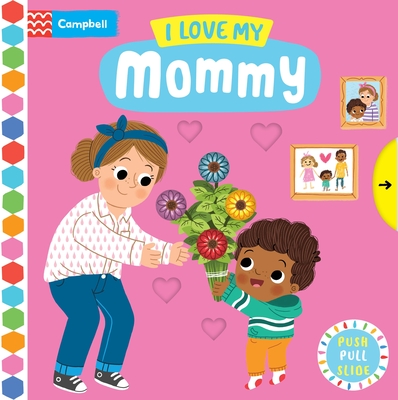 I Love My Mommy (Busy Books)
