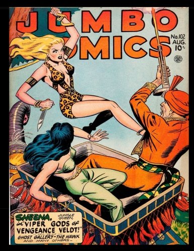 Jumbo Comics #102: Golden Age Jungle Comic 1947 - Featuring Sheena, Queen of the Jungle (Paperback)
