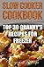 Slow Cooker Cookbook: Top 3...