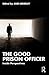 The Good Prison Officer