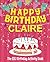 Happy Birthday Claire - The Big Birthday Activity Book by Birthdaydr