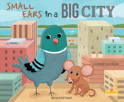 Small Ears in a Big City (Library Binding)