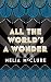 All the World's A Wonder