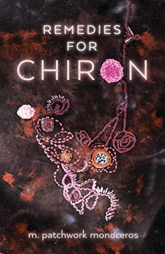 Remedies for Chiron (Paperback)