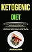 Ketogenic Diet: Best Easy R...