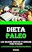 Dieta Paleo: Las Mejores Re...