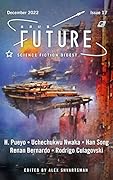 Future Science Fiction Digest, Issue 17, December 2022