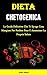 Dieta Chetogenica: La Guida...