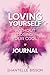 Loving Yourself Without Los...
