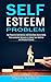 Self Esteem Problem: Take S...