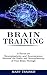 Brain Training by Mary Trainer
