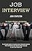 Job Interview: The Ultimate...