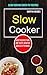 Slow Cooker: Best Recipes T...