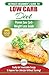 Low Carb Diet: The Ultimate...