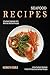 Seafood Recipes: A Seafood ...