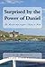 Surprised by the Power of Daniel (Special Iona Edition) by C. S. Morrison