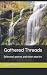 Gathered Threads: A collect...