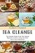 Tea Cleanse by Robert Homer