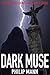 Dark Muse: The oldest bless...