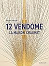 12 Vendôme: La Ma...