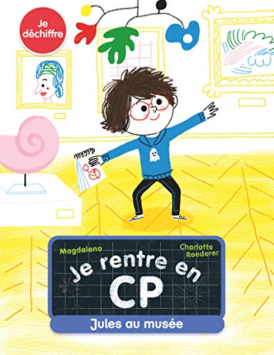 Je rentre en CP - Jules au musée (Paperback)