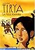 TIRYA - TOME 4 - LA FILLE D'ANUBIS (LITTÉRATURE JEUNESSE (A))