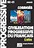 Civilisation progressive du...