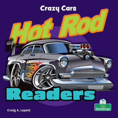 Crazy Cars (Hot Rod Readers)