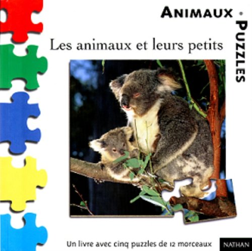 Les animaux et leurs petits (Paperback)