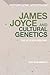 James Joyce and Cultural Ge...