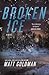 Broken Ice (Nils Shapiro #2)