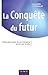 La conquête du futur - 2ème...