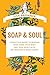 Soap & Soul by Lisa Bronner