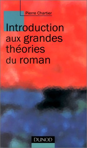 INTRODUCTION AUX GRANDES THEORIES DU ROMAN (Paperback)