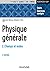 Physique générale - Tome 2 ...