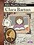 Clara Barton (Before They Were Famous)
