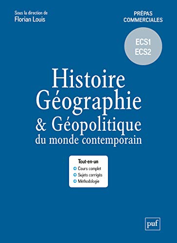 Histoire, géographie et géopolitique du monde contemporain: Prépas commerciales – ECS1 ECS2 (Paperback)