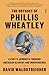 The Odyssey of Phillis Wheatley: A Poet's Journeys Through American Slavery and Independence