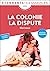 La Colonie - La Dispute (French Edition)