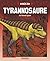 Tyrannosaure: Le lézard tyran