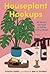 Houseplant Hookups: All the...