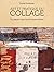 Art et pratique du collage by Crystal Neubauer