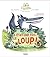 Il était une fois le loup !