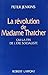 La révolution de Madame Tha...