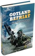 Gotland befriat : men till vilket pris?