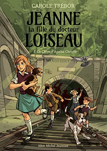 Le Chien d'Agatha Christie (Jeanne, la fille du docteur Loiseau #3)